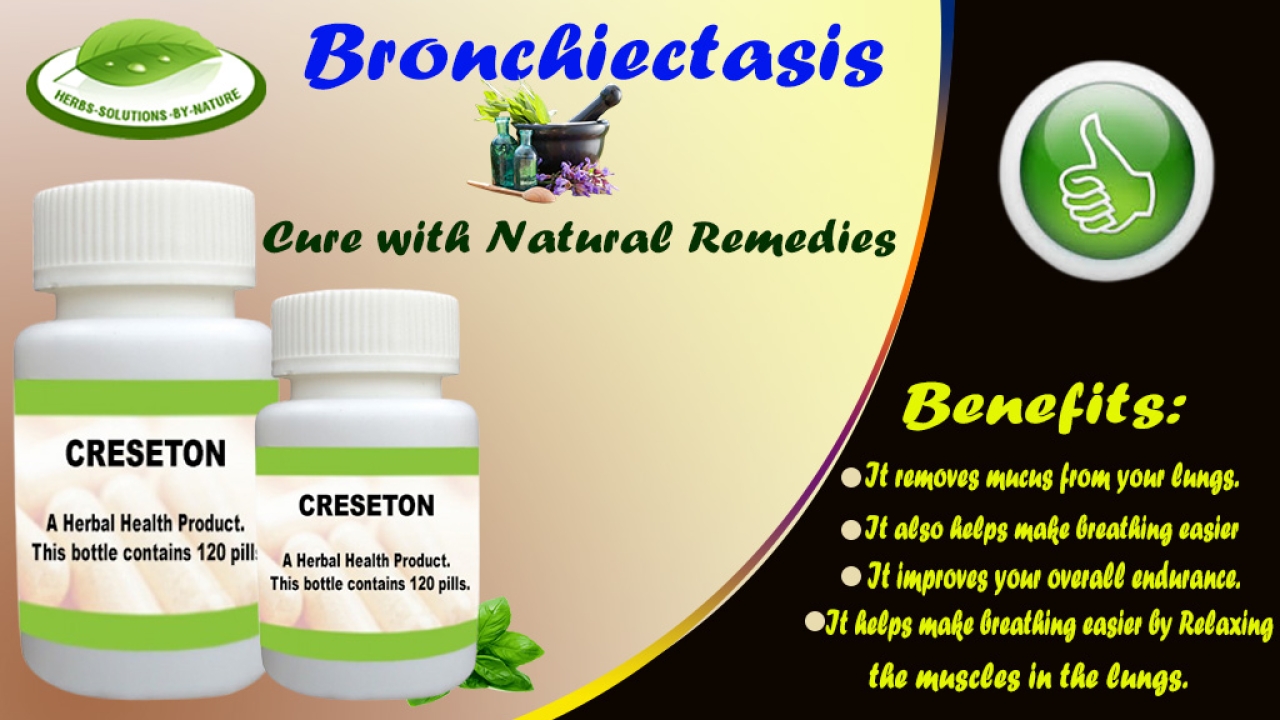 How to Cure Bronchiectasis Permanently with Herbal Supplement