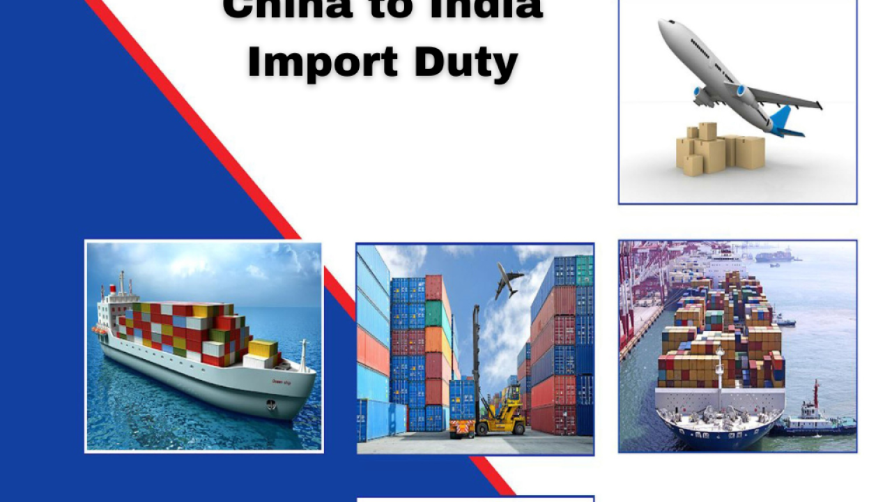 China to India Import Duty – Falcon 18 Imports Pvt Ltd