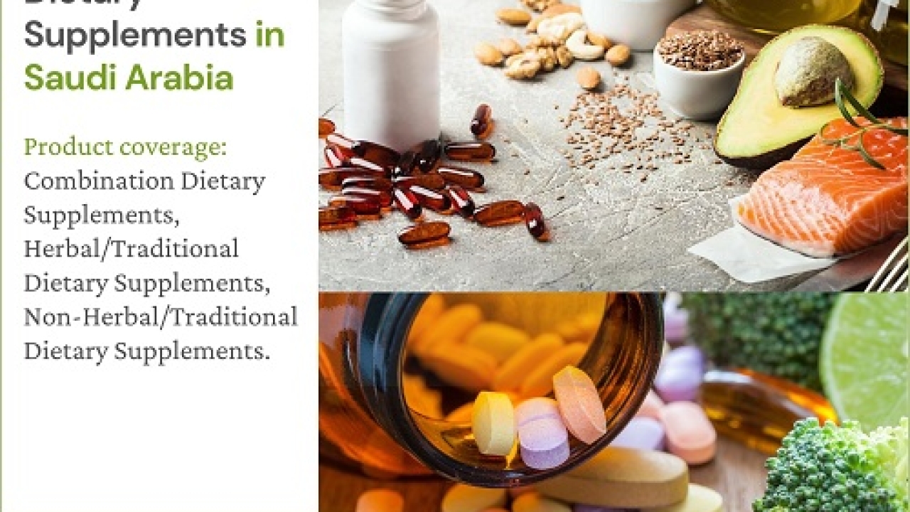 Saudi Arabia Dietary Supplements Market Growth, Opportunity and Forecast 2027