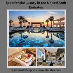 Experiential Luxury in the United Arab Emirates