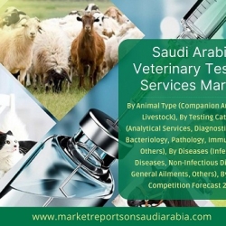 Saudi Arabia Veterinary Testing Services Market Research Report 2023-2027