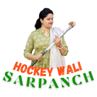 Neeru Yadav - Hockey Wali Sarpanch 