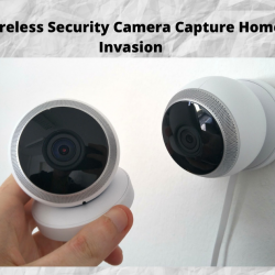 Wireless Security Camera Capture Home Invasion