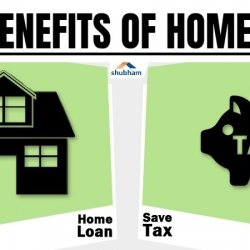 What are the tax benefits for Home Loan?