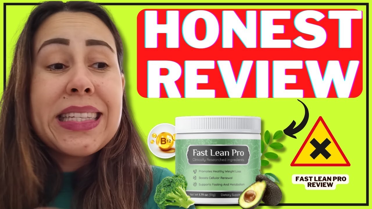 Fast Lean Pro Reviews: Improve Your Metabolism System!