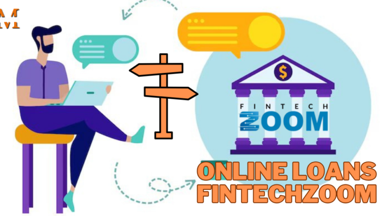 Online Loans Fintechzoom: One of Solution to Financial Needs