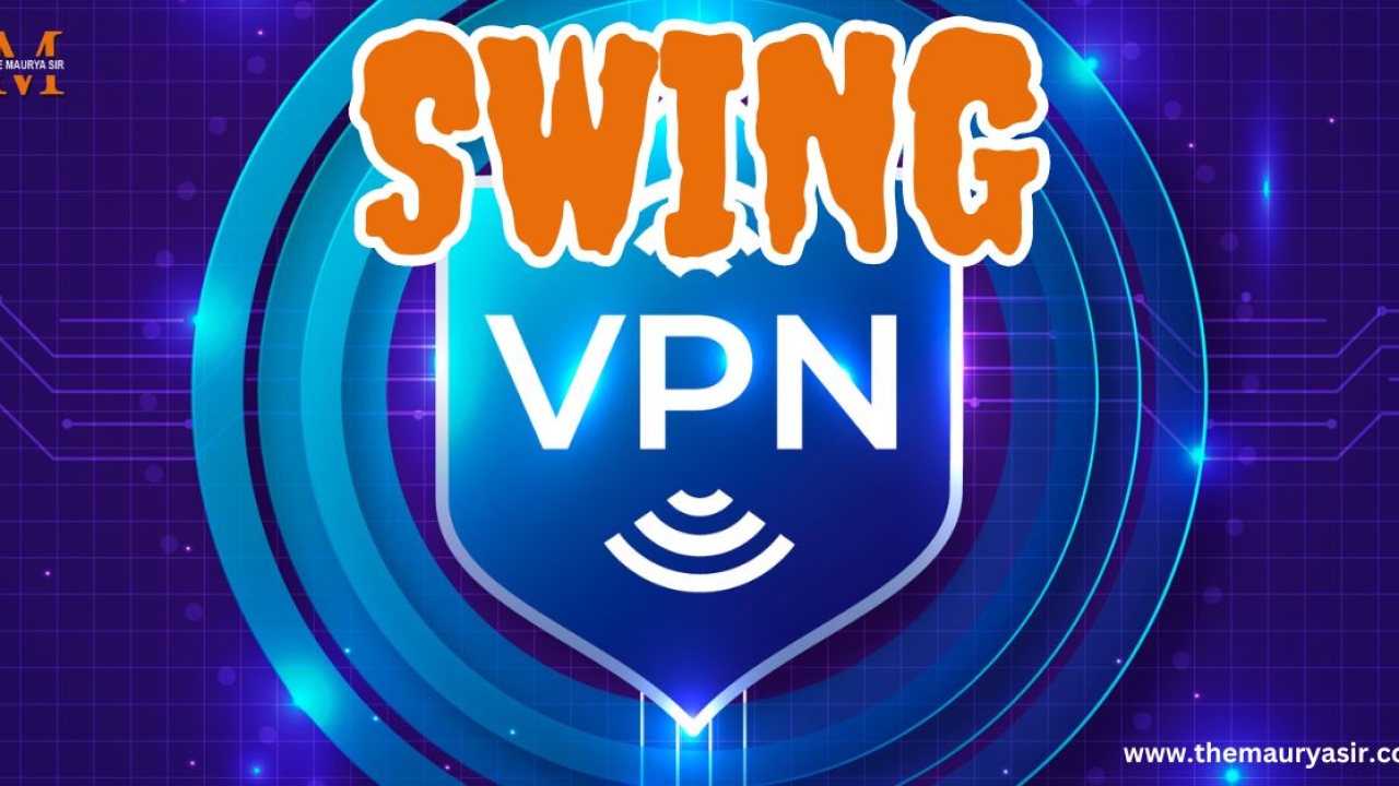 How to Setup Swing VPN for Secure Online Browsing